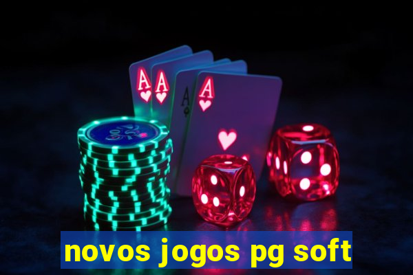 novos jogos pg soft